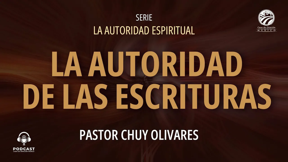 La autoridad de las Escrituras