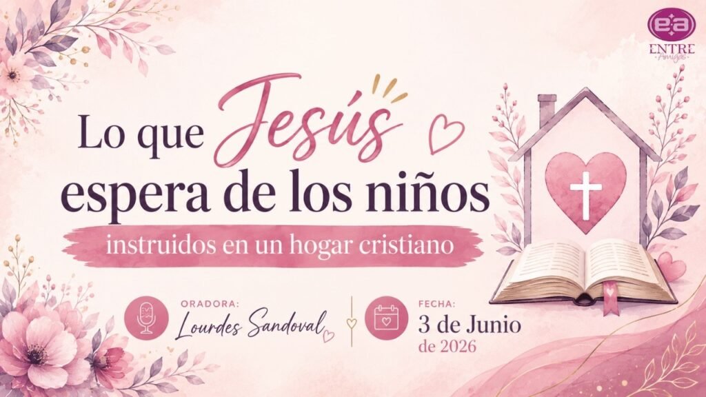 Lo que Jesús espera de los niños instruidos en un hogar cristiano