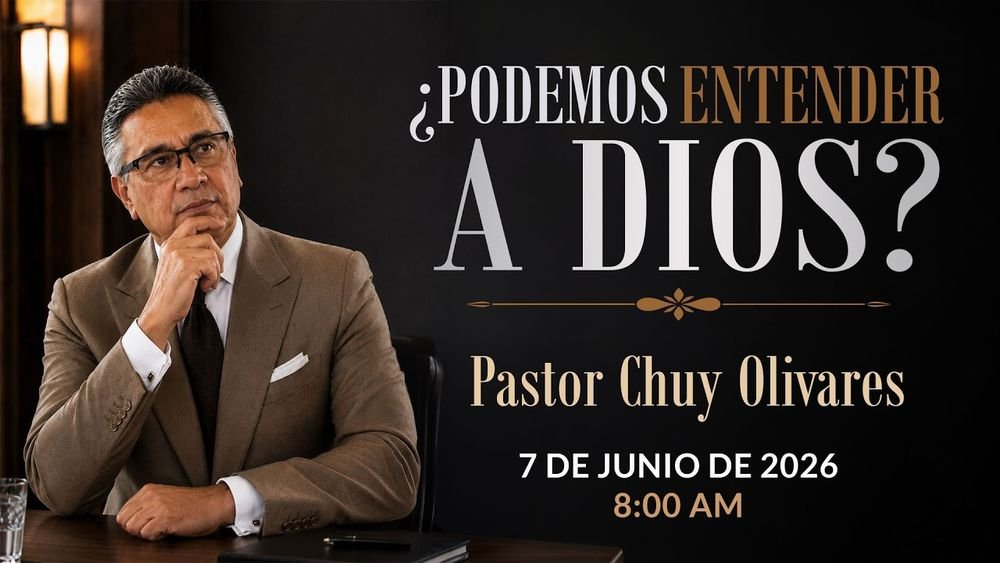 ¿Podemos entender a Dios?