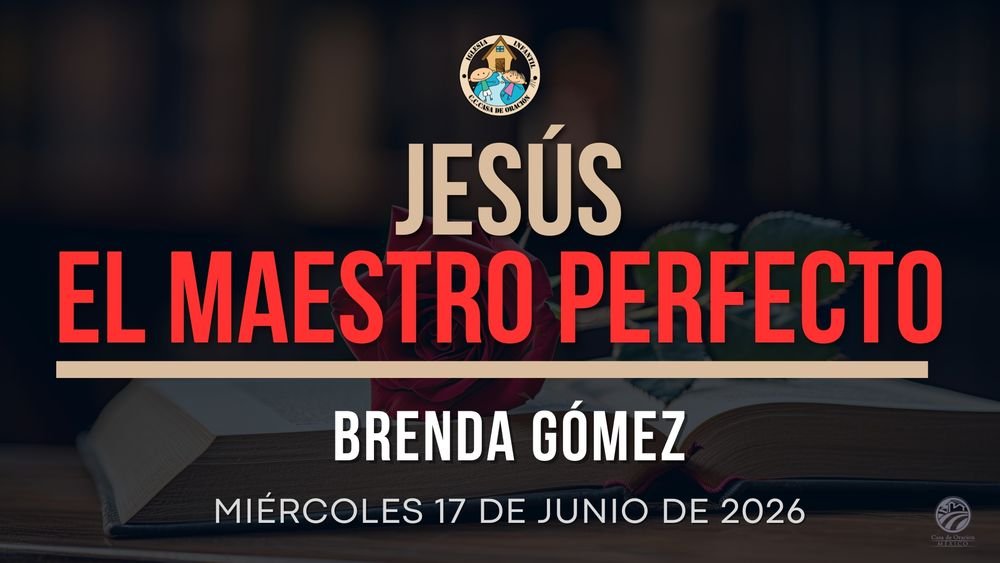 Jesús, el Maestro perfecto