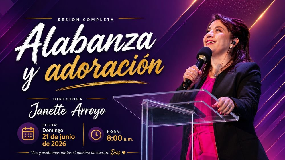 21 de junio de 2026 – 8:00 a.m. / Alabanza y adoración