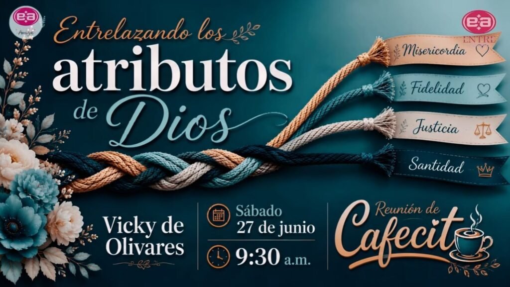 Entrelazando los atributos de Dios