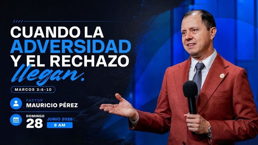 Cuando la adversidad el rechazo llegan