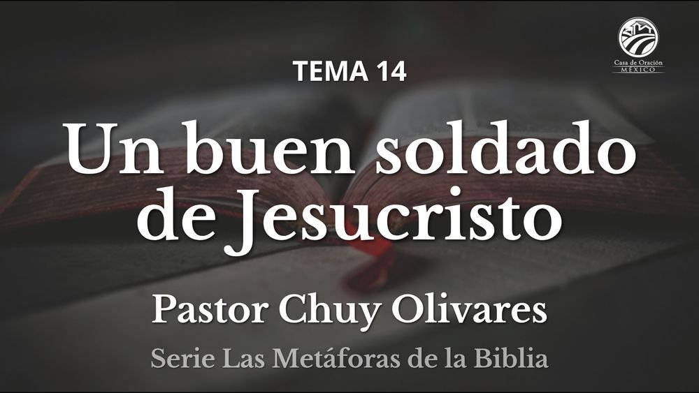 Un buen soldado de Jesucristo