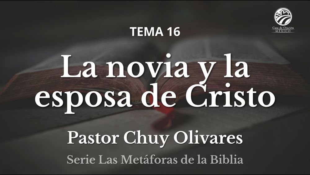 La novia y la esposa de Cristo
