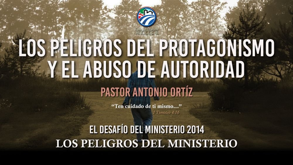 Los peligros del protagonismo y el abuso de autoridad