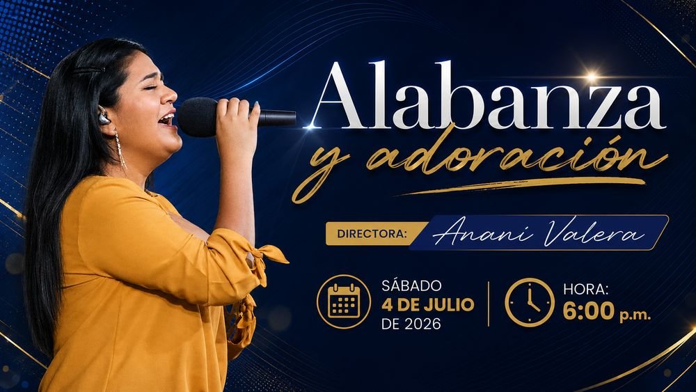 4 de julio de 2026 – 6:00 p.m. / Alabanza y adoración