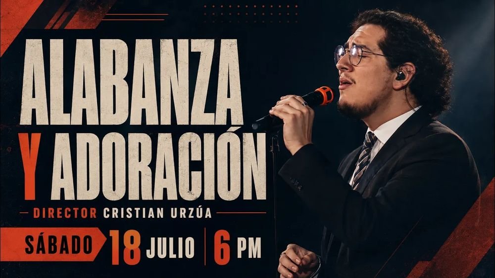 18 de julio de 2026 – 6:00 p.m. / Alabanza y adoración