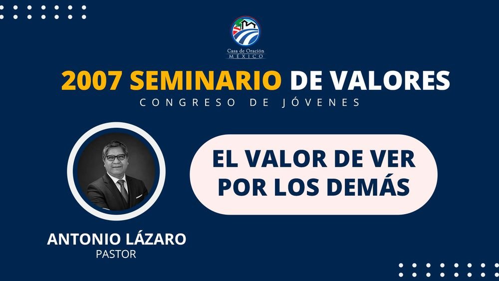 El valor de ver por los demás
