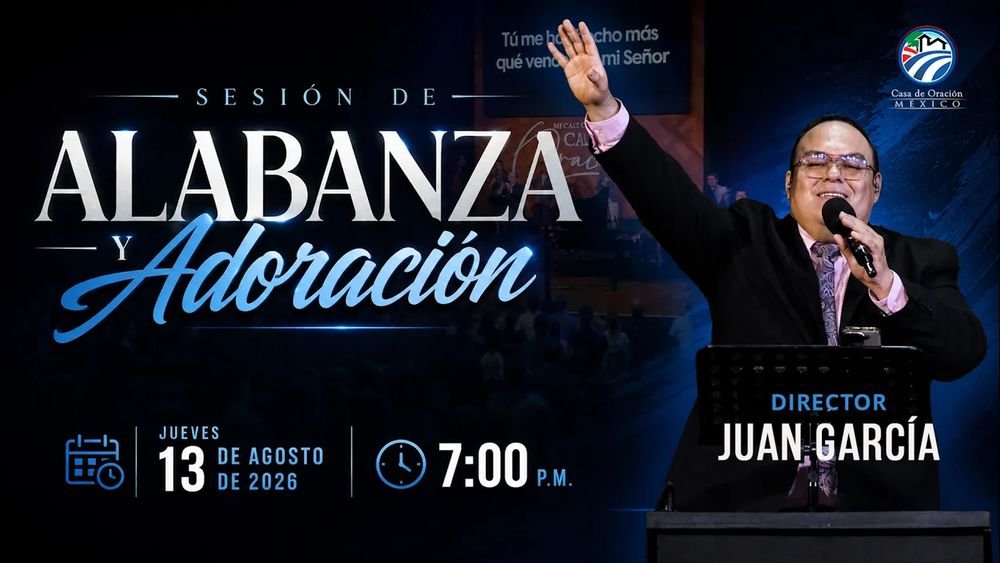 13 de agosto de 2026 – 7:00 p.m. / Alabanza y alabanza