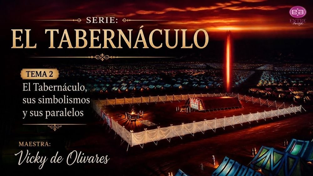 El Tabernáculo, sus simbolismos y sus paralelos