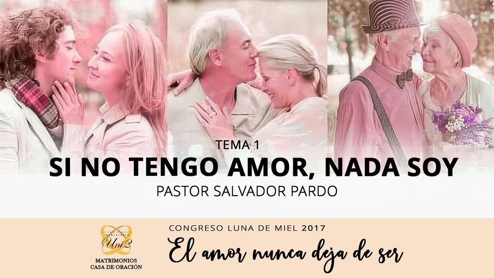 Si no tengo amor nada soy