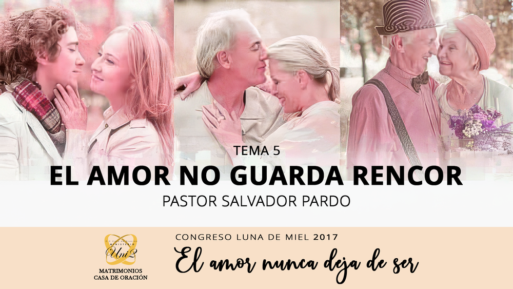 El amor no guarda rencor