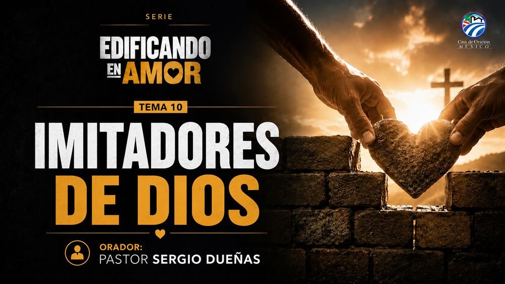 Imitadores de Dios