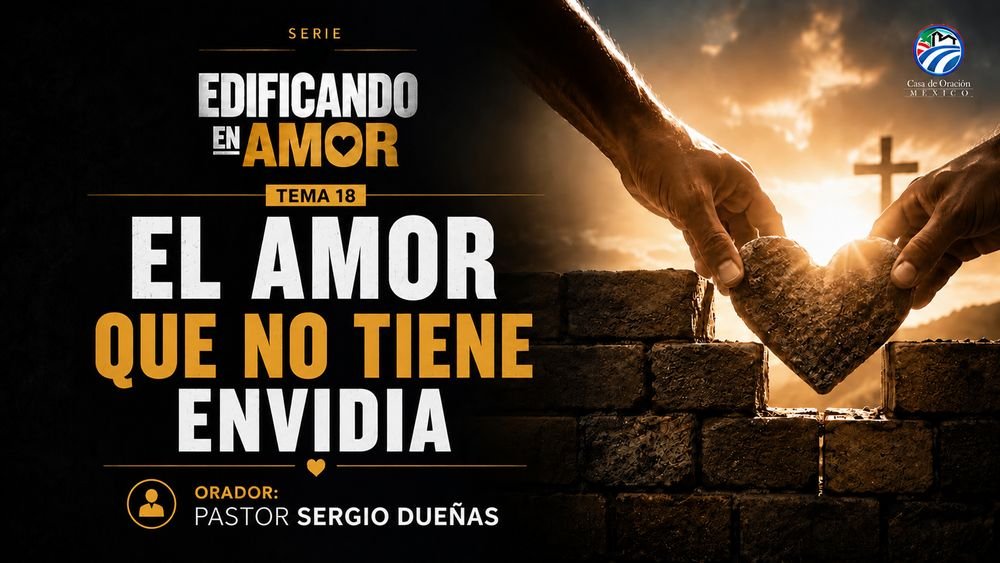 El amor que no tiene envidia