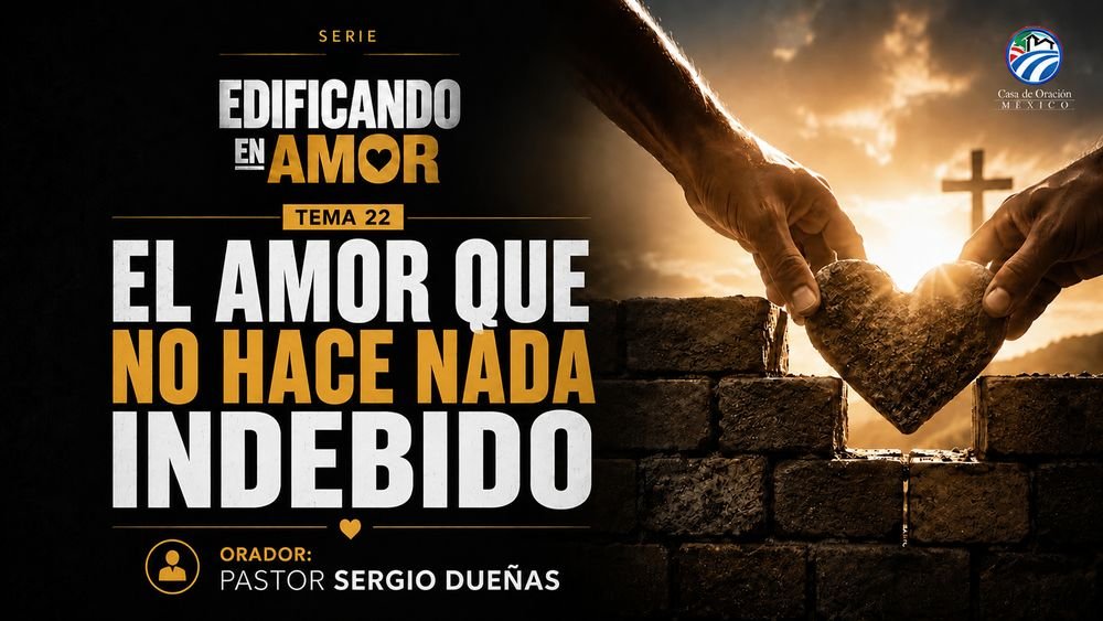 El amor que no hace nada indebido