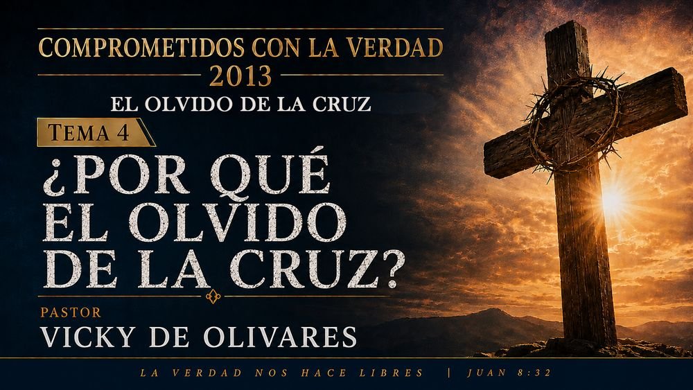 ¿Por qué el olvido de la cruz?