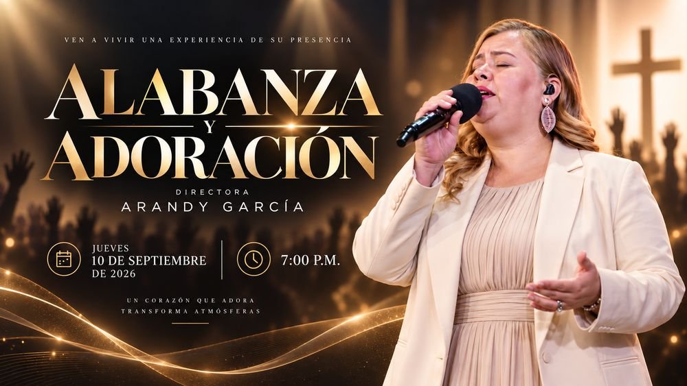 10 de septiembre de 2026 – 7:00 p.m. / Alabanza y adoración