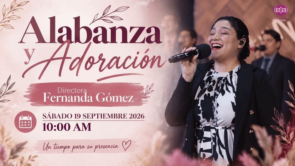 19 de septiembre de 2026 – 10:00 a.m. / Alabanza y adoración