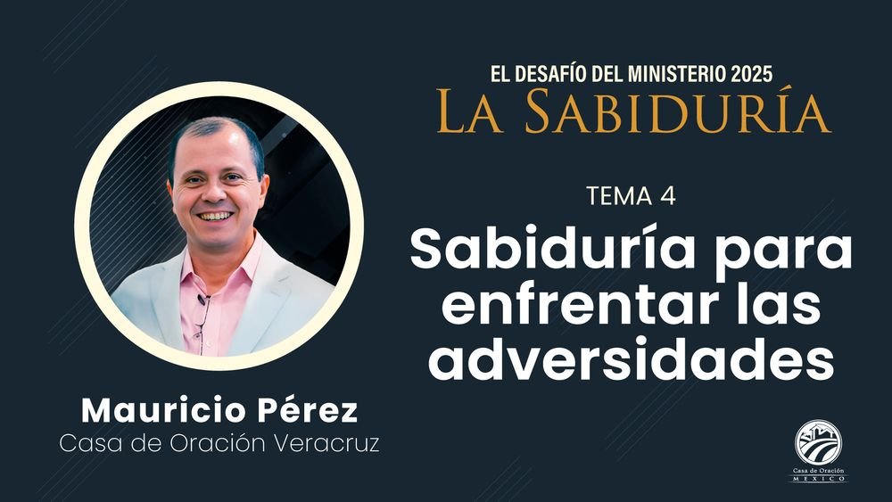 Sabiduría para enfrentar las adversidades