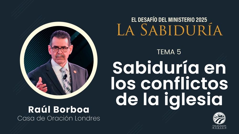 Sabiduría en los conflictos de la iglesia