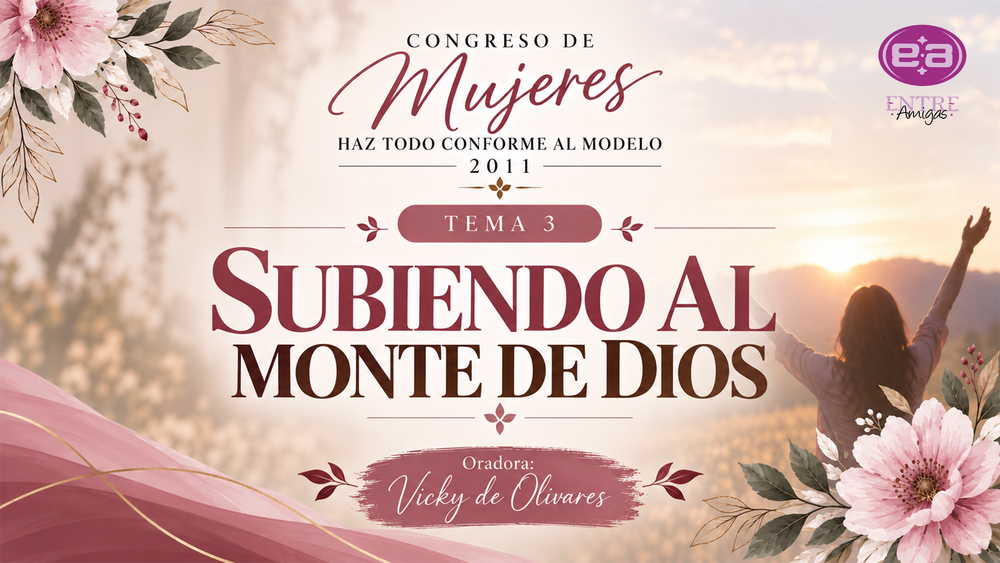 Subiendo al monte de Dios