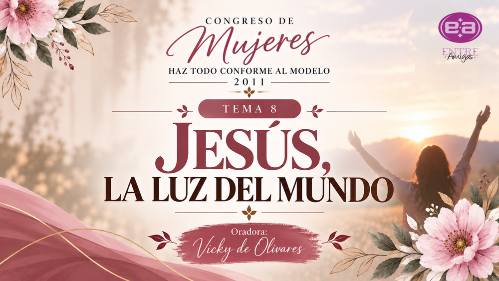 Jesús, la Luz del mundo