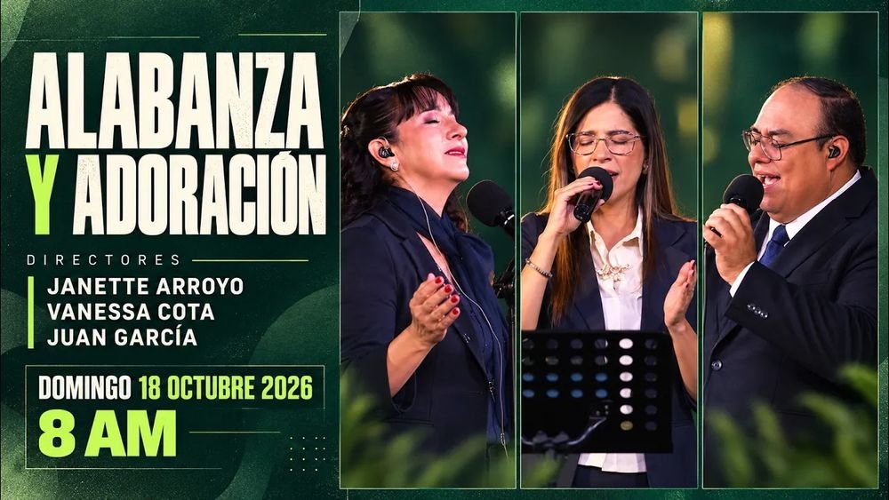 18 de octubre de 2026 – 8:00 a.m. / Alabanza y adoración
