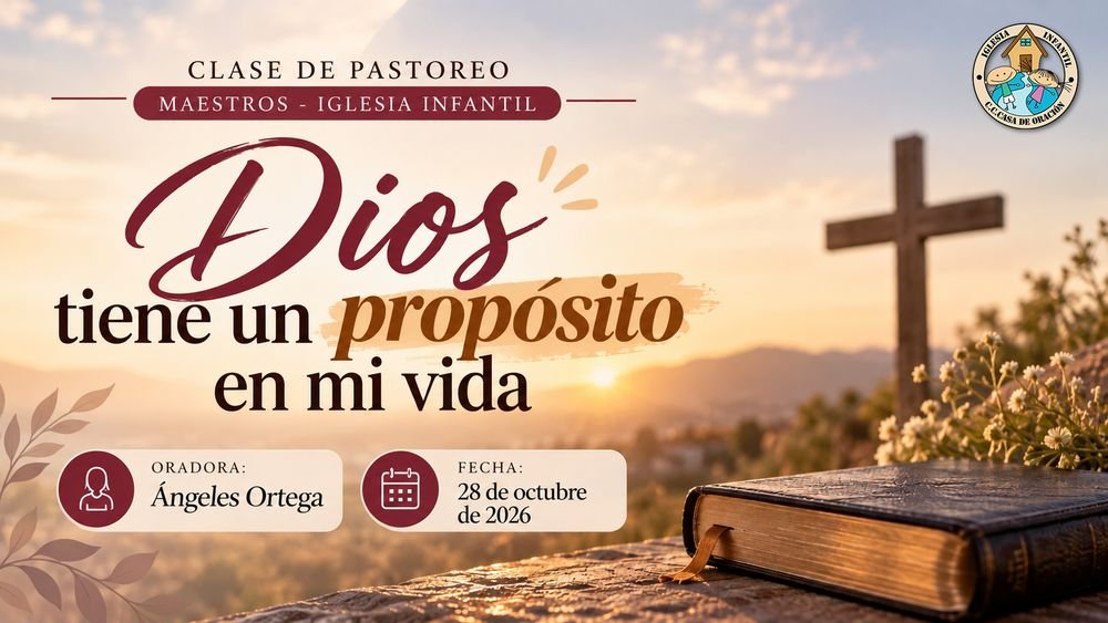 Dios tiene un propósito en mi vida
