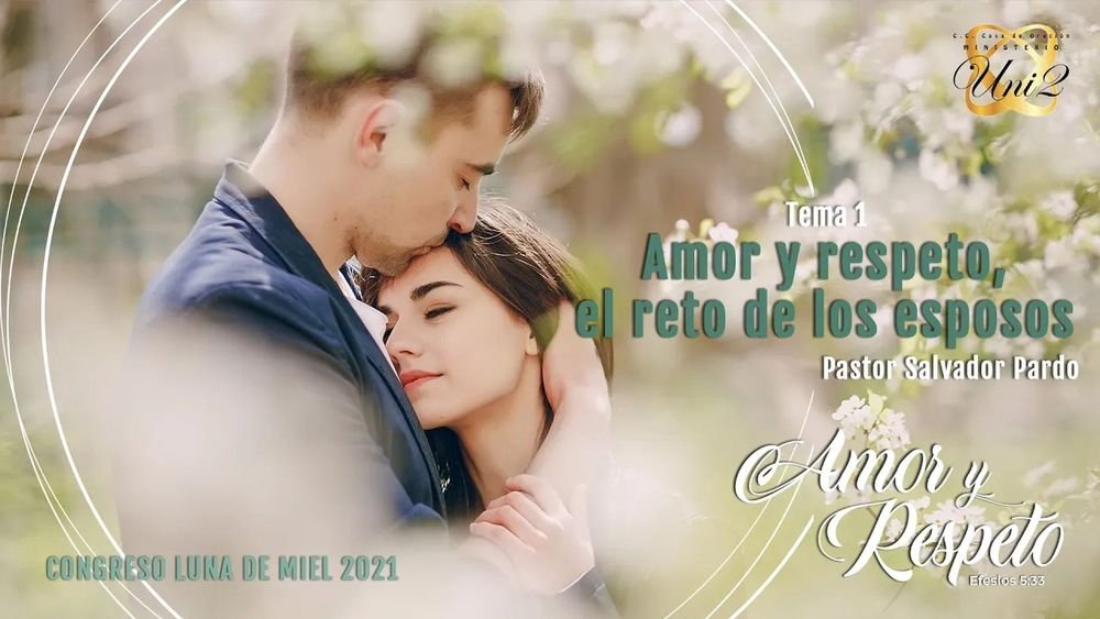 Amor y respeto. el reto de los esposos