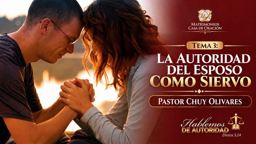 La autoridad del esposo como siervo