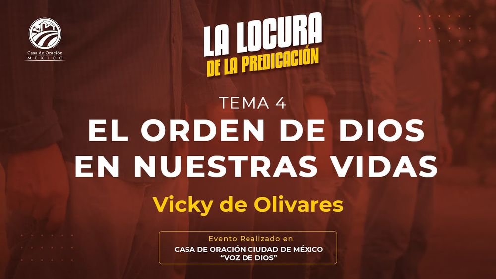 El orden de Dios en nuestras vidas